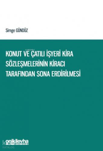 Konut ve Çatılı İşyeri Kira Sözleşmelerinin Kiracı Tarafından Sona Erdirilmesi  Frontansicht 1