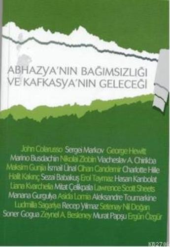 Abhazya'nın Bağımsızlığı ve Kafkasya'nın Geleceği  Frontansicht 1
