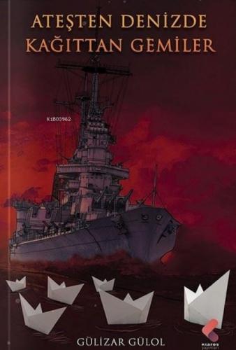 Ateşten Denizde Kağıttan Gemiler  Frontansicht 1