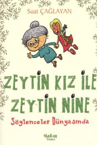 Zeytin Kız ile Zeytin Nine : Söylenceler Dünyasında  Frontansicht 1