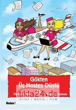Gökten Üç Hostes Düştü 2  Frontansicht 1