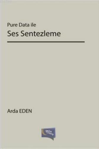 Pure Data ile Ses Sentezleme  Frontansicht 1