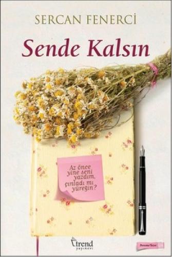 Sende Kalsın  Frontansicht 1
