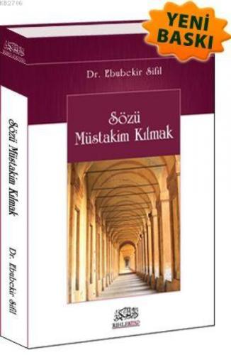 Sözü Müstakim Kılmak  Frontansicht 1