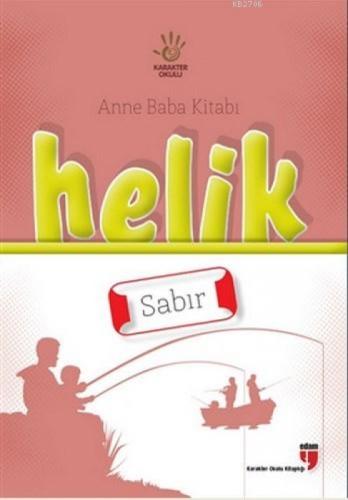 Helik Anne Baba Kitabı - Sabır  Frontansicht 1