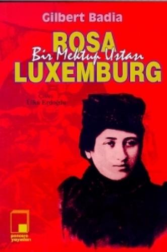 Bir Mektup Ustası Rosa Luxemburg  Frontansicht 1