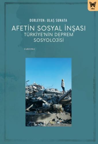 Afetin Sosyal İnşası: Türkiye'nin Deprem Sosyolojisi  Frontansicht 1