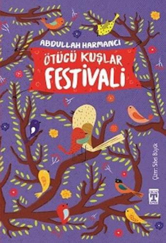 Ötücü Kuşlar Festivali  Frontansicht 1