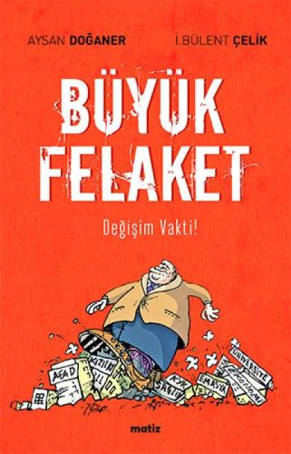Büyük Felaket  Frontansicht 1