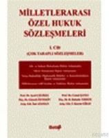 Milletlerarası Özel Hukuk Sözleşmeleri I. Cilt  Frontansicht 1