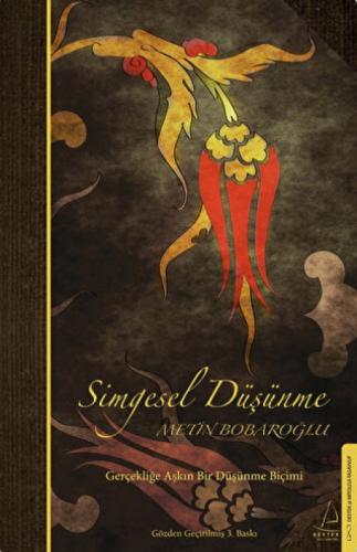 Simgesel Düþünme - Gerçekliðe Aþkın bir Düþünme Biçimi  Frontansicht 1