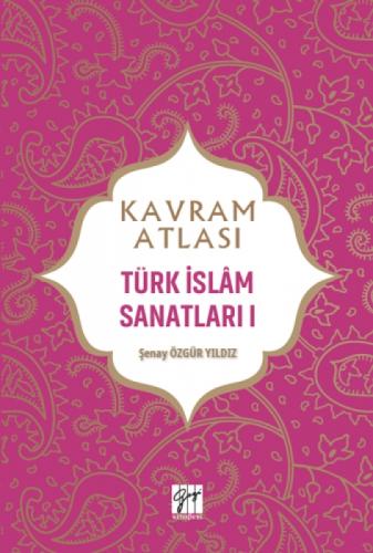 Kavram Atlası - Türk İslam Sanatları 1  Frontansicht 1