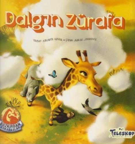 Dalgın Zürafa - Bozkırdan Arkadaşlar  Frontansicht 1