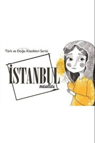 İstanbul Masalları - Türk ve Doğu Klasikleri Serisi  Frontansicht 1