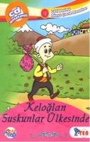 Keloğlan Suskunlar Ülkesinde; Cd'li Resimki Dünya Çocuk Masalları  Frontansicht 1