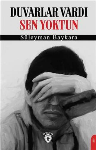 Duvarlar Vardı Sen Yoktun  Frontansicht 1