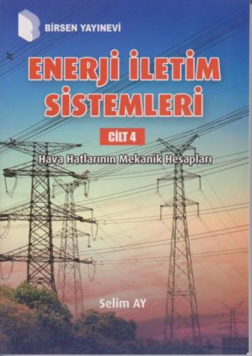 Enerji İletim Sistemleri Cilt 4 ;Hava Hatlarının Mekanik Hesapları  Frontansicht 1