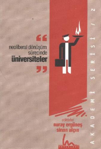 Neo-Liberal Dönüşüm Sürecinde Üniversiteler  Frontansicht 1