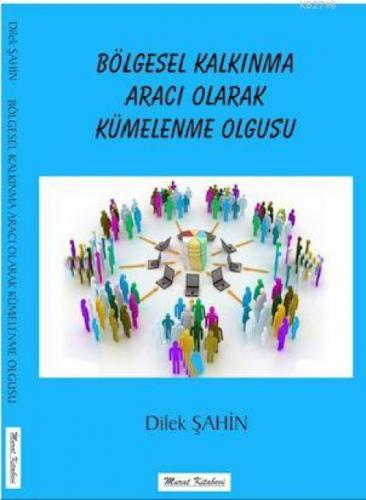 Bölgesel Kalkınma Aracı Olarak Kümelenme Olgusu  Frontansicht 1