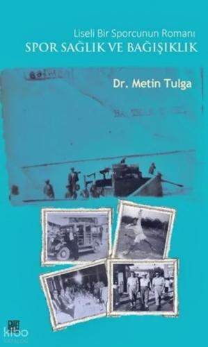 Liseli Bir Sporcunun Romanı - Spor Sağlık ve Bağışıklık  Frontansicht 1