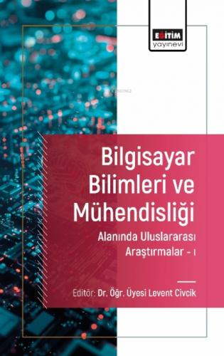 Bilgisayar Bilimleri ve Mühendisliği Alanında Uluslararası Araştırmalar 1  Frontansicht 1