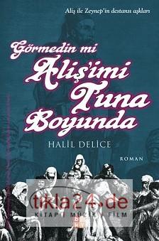 Görmedin mi Alişi'mi Tuna Boyunda  Frontansicht 1