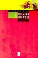 Kudemanın Kırk Atlısı  Frontansicht 1