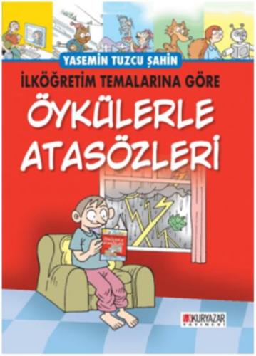 İlköğretim Temalarına Göre Öykülerle Atasözleri  Frontansicht 1
