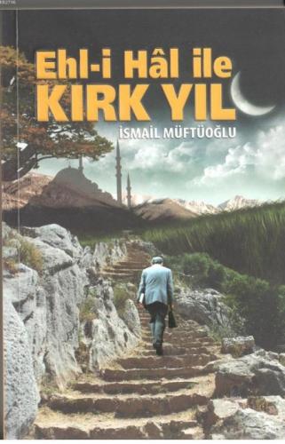 Ehl-i Hâl ile Kırk Yıl  Frontansicht 1