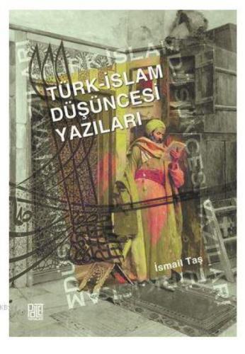 Türk-İslam Düşüncesi Yazıları  Frontansicht 1