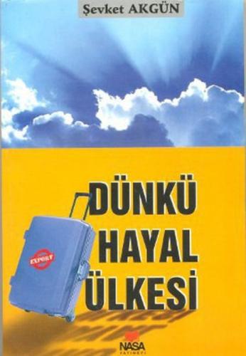 Dünkü Hayal Ülkesi  Frontansicht 1