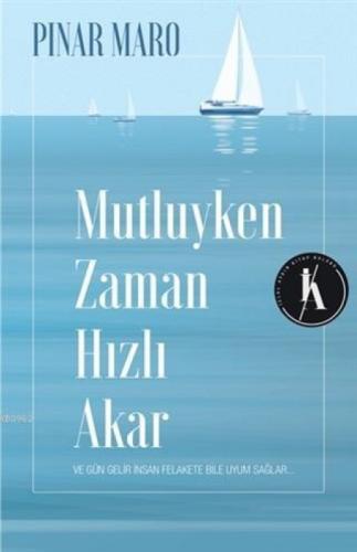 Mutluyken Zaman Hızlı Akar  Frontansicht 1