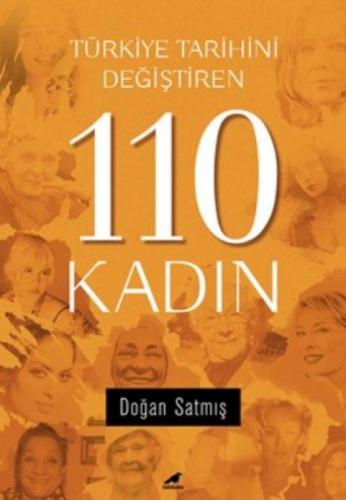 Türkiye Tarihini Deðiþtiren 110 Kadın  Frontansicht 1