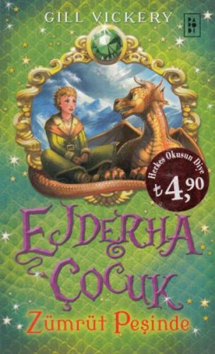 Ejderha Çocuk Serisi 1. Kitap - Zümrüt Peşinde  Frontansicht 1