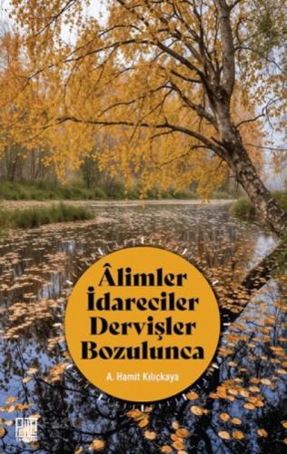 Alimler İdareciler Derviþler Bozulunca  Frontansicht 1