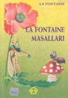 La Fontaine Masalları  Frontansicht 1