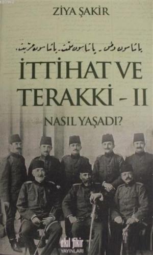 İttihat ve Terakki Cilt: 2  Frontansicht 1