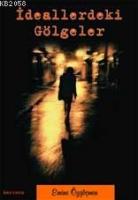 İdeallerdeki Gölgeler  Frontansicht 1