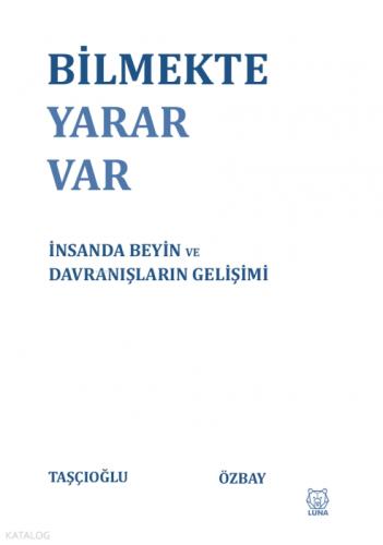 Bilmekte Yarar Var;İnsanda Beyin ve Davranışların Gelişimi  Frontansicht 1