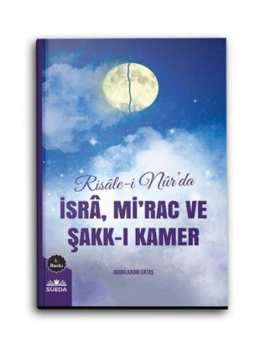 Risale-i Nur'da İsra, Mirac ve Şakk-ı Kamer  Frontansicht 1