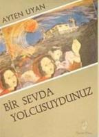 Bir Sevda Yolcusuydunuz  Frontansicht 1