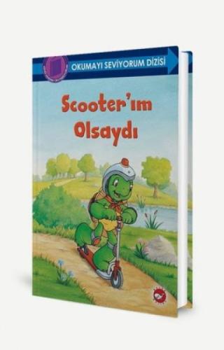 Okumayı Seviyorum Dizisi - Scooterım Olsaydı  Frontansicht 1