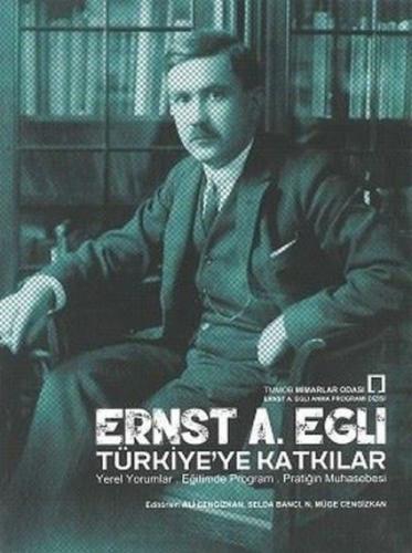 Ernst A. Eglı Türkiye'ye Katkılar  Frontansicht 1