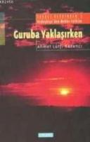 Guruba Yaklaşırken  Frontansicht 1