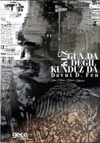 Kuzgun da Deðil Kunduz da  Frontansicht 1