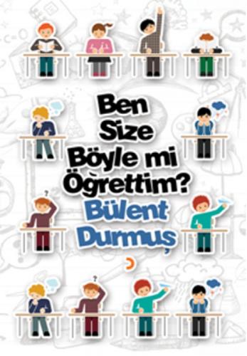 Ben Size Böyle mi Öğrettim?  Frontansicht 1