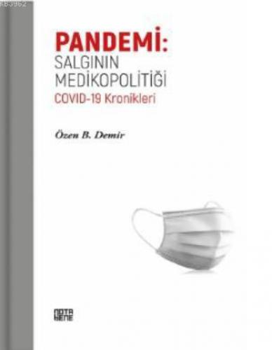 Pandemi: Salgının Medikopolitiği Covid - 19 Kronikleri  Frontansicht 1