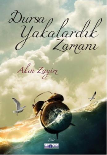 Dursa Yakalardık Zamanı  Frontansicht 1