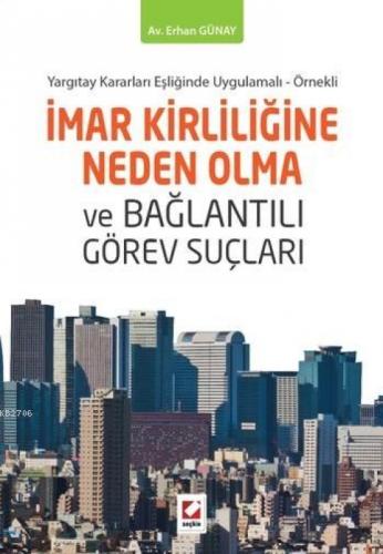 İmar Kirliliğine Neden Olma ve Bağlantılı Görev Suçları  Frontansicht 1