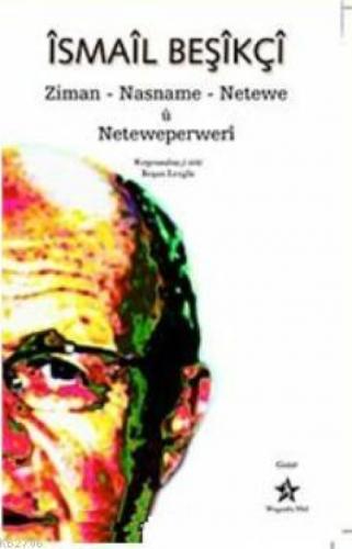 İsmail Beşikçi - Ziman - Nasname - Netewe ü Neteweperweri  Frontansicht 1
